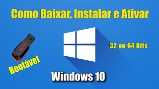 Como Baixar e Ativar o Windows 10 Qualquer Versão 32 ou 64 bits [upl. by Suoicerpal125]