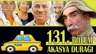 AKASYA DURAĞI 131 BÖLÜM [upl. by Yllrebmik]