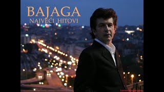 BAJAGA  Najveći hitovi  The Best of [upl. by Htirehc7]