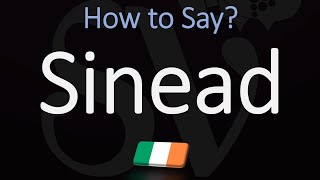 How to Pronounce Sinead CORRECTLY Irish Name Meaning amp Pronunciation [upl. by Issac]