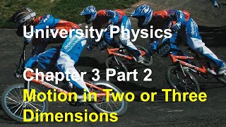 University Physics  Chapter 3 Part 2 Uniform and Nonuniform Circular Motion Relative Velocity [upl. by Ecitsuj]