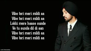 Vibe Lyrics  Diljit Dosanjh  Intense  Raj Ranjodh  Arjan Dhi  Moon Child Era  LyricsStore 04 [upl. by Yevoc]