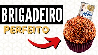 BRIGADEIRO PERFEITO  Receita rápida e fácil para nunca mais errar [upl. by Nyrol]