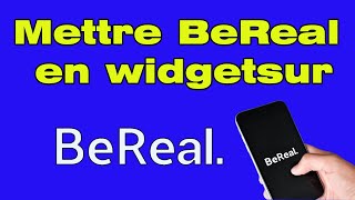 Comment mettre BeReal en widget [upl. by Yeoj]