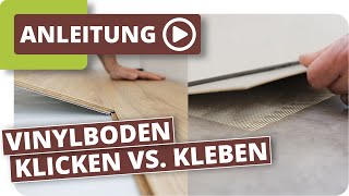 Vinylboden klicken oder kleben [upl. by Johnson]