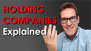 Holding Companies Explained [upl. by Ezechiel]