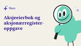 Aksjeeierbok og aksjonærregisteroppgave [upl. by Sirtimed]