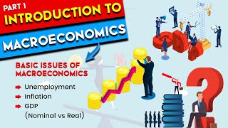 L1 Introduction to Macroeconomics What is It  chapter 1 [upl. by Odoric]