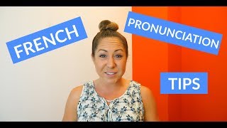 Basic French Pronunciation Tips amp Rules for Beginners [upl. by Ecnirp144]