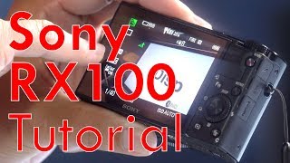 Sony RX100 VII amp earlier Tutorial Overview [upl. by Abisia]