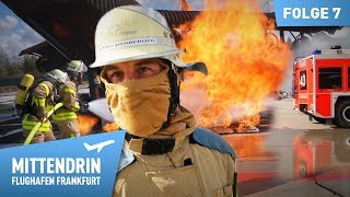 Dauereinsatz für die Flughafenfeuerwehr Mittendrin  Flughafen Frankfurt 7 [upl. by Eiddal]