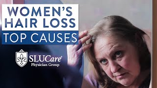 Top Causes of Hair Loss In Women  SLUCare Dermatology [upl. by Yendis]