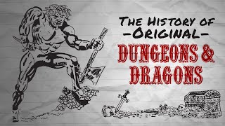 The History of Original Dungeons amp Dragons [upl. by Rundgren]