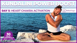 Day 5 Activating the Heart Center  30 Day Kundalini Power Boost [upl. by Ydnem204]