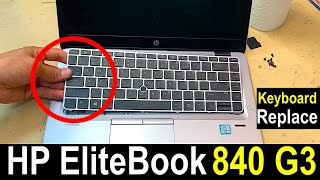 HP EliteBook 840 G3 Keyboard Replacement [upl. by Brendis]