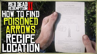 WHERE TO FIND THE POISONED ARROWS RECIPE  RED DEAD REDEMPTION 2 EXACT LOCATION [upl. by Huba481]