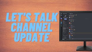 LETS TALK CHANNEL UPDATE [upl. by Lundin132]