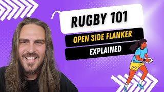 Rugby 101 Rugby positions explained  Openside Flanker [upl. by Savanna]