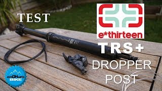 Test Ethirteen TRS Dropper Post  Tige de selle télescopique VTT E13 enDHurobike Test [upl. by Etnom21]