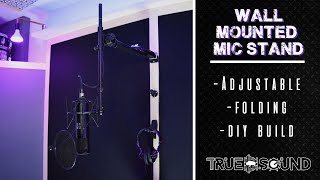 Wall Mounted Mic Stand  DIY Build Adjustable and Folding [upl. by Apeed]