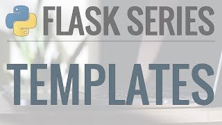 Python Flask Tutorial FullFeatured Web App Part 2  Templates [upl. by Yerffoj235]