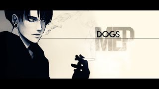 DOGS  Bishie MEP [upl. by Ioved660]