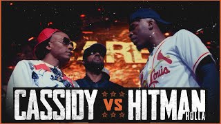 CASSIDY VS HITMAN HOLLA EPIC RAP BATTLE  RBE [upl. by Kcirdde]