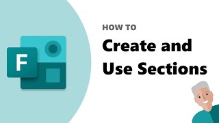 How to create and use Sections in Microsoft Forms [upl. by Zellner169]