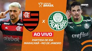 FLAMENGO X PALMEIRAS  AO VIVO  COPA DO BRASIL 2024 [upl. by Nifled987]