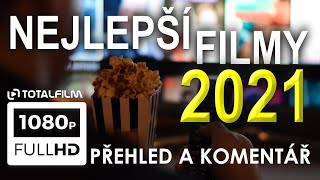 Nejlepší filmy roku 2021 podle Totalfilmu TOP 25 [upl. by Asiole]