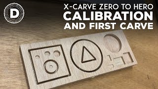 XCarve Zero to Hero  Calibration [upl. by Manchester]