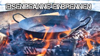 Eisenpfanne einbrennen auf dem Feuer 🛠🍳 [upl. by Emirac519]