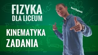 Fizyka  Kinematyka zadania  część I [upl. by Nilyram]