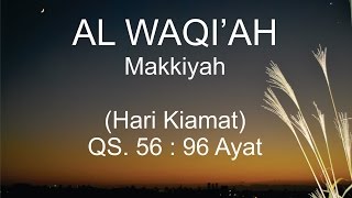 Surah Al Waqiah  Mishary Rashed Alafasy Terjemahan Indonesia [upl. by Ellehcar893]