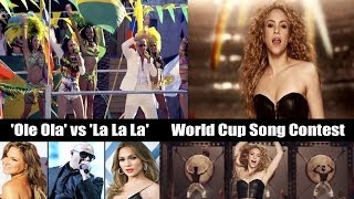 Pitbull Ole Ola vs La La La Shakira World Cup Song Contest 2014 [upl. by Eladnor410]