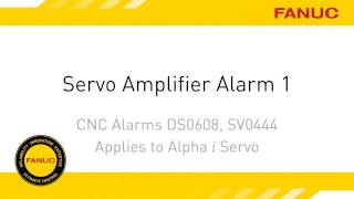 Alarm 1 Troubleshooting for FANUC CNC Servo Amplifier [upl. by Alyakcim683]