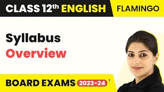 Class 12 English Syllabus Overview  Class 12 English 202223 [upl. by Ginevra915]