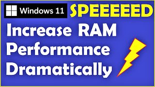 How to Maximize RAM just using these Settings for your Windows 11  Increase Speed amp Performance [upl. by Stesha465]