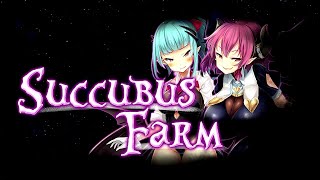 Succubus Farm Gameplay [upl. by Ielerol709]