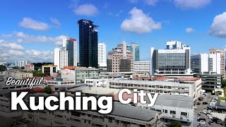 Kuching City Malaysia  Its Beautiful [upl. by Nylqcaj]