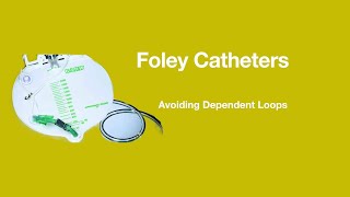 Foley Catheter Care Avoiding Dependent Loops [upl. by Vincent]