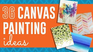 36 Canvas Painting Ideas  DIY Art to Paint on A Canvas [upl. by Loesceke]