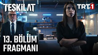 Teşkilat 13 Bölüm Fragmanı [upl. by Anelis]