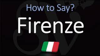 How to say Florence in Italian  How to Pronounce Firenze [upl. by Macguiness]