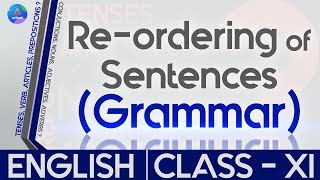 Class 11th  English  Reordering of Sentences  Day 11 [upl. by Atrahc]