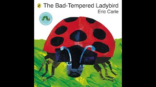 The badtempered ladybird by Eric Carle [upl. by Sidonius]