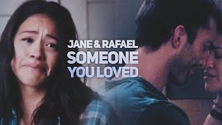 Jane amp Rafael  Someone You Loved [upl. by Bogusz]