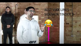 Best Vikkstar Lines  Sidemen Tinder 3 [upl. by Cooper]