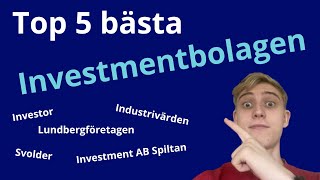 Top 5 Bästa Investmentbolagen [upl. by Nellie]