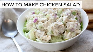 HOW TO MAKE CHICKEN SALAD  3 easy healthy chicken salad recipes [upl. by Cortney]